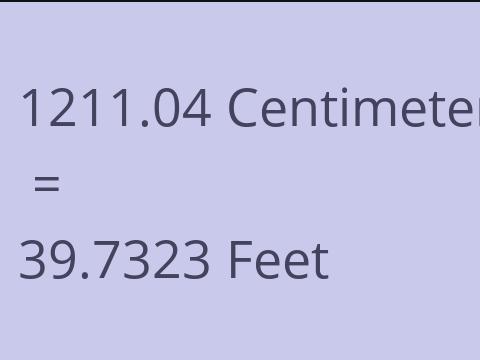 1211.04 CM TO FEET