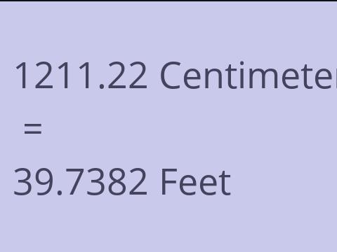 1211.22 CM TO FEET