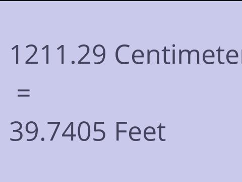 1211.29 CM TO FEET