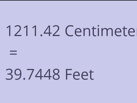 1211.42 CM TO FEET