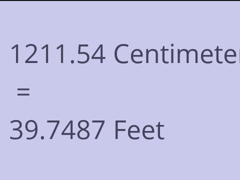 1211.54 CM TO FEET