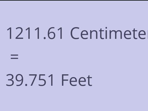 1211.61 CM TO FEET