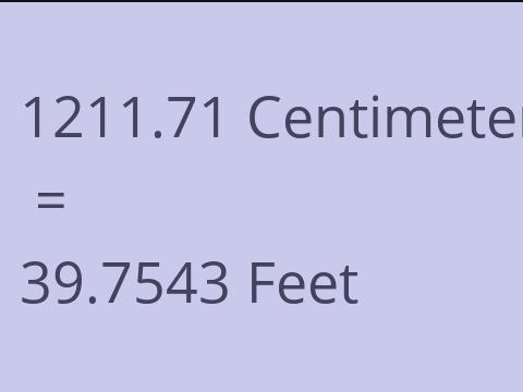 1211.71 CM TO FEET