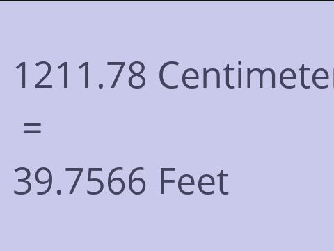 1211.78 CM TO FEET