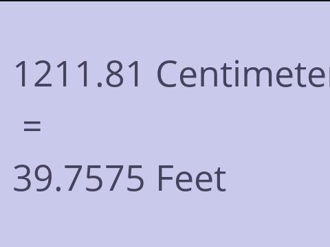 1211.81 CM TO FEET