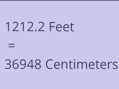 1212.2 FEET TO CM