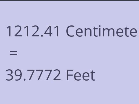 1212.41 CM TO FEET