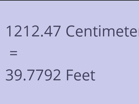 1212.47 CM TO FEET