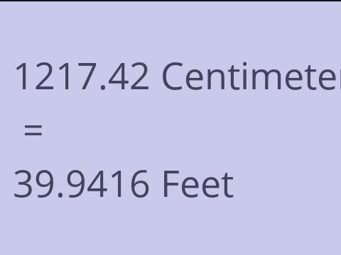 1217.42 CM TO FEET