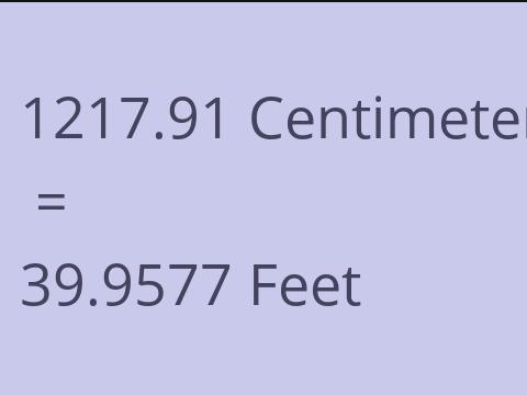 1217.91 CM TO FEET