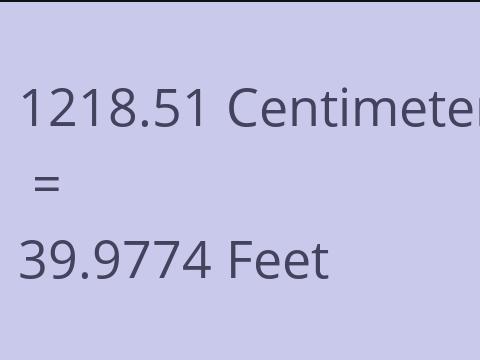 1218.51 CM TO FEET