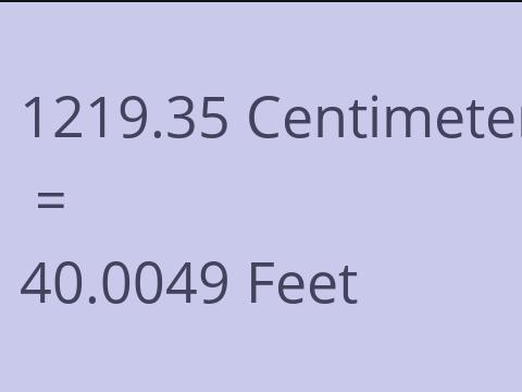 1219.35 CM TO FEET