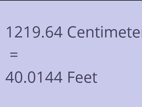 1219.64 CM TO FEET