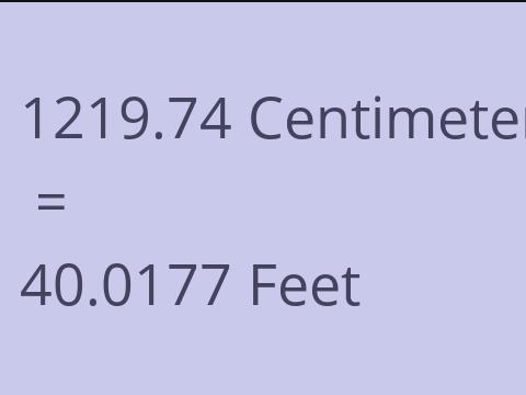 1219.74 CM TO FEET