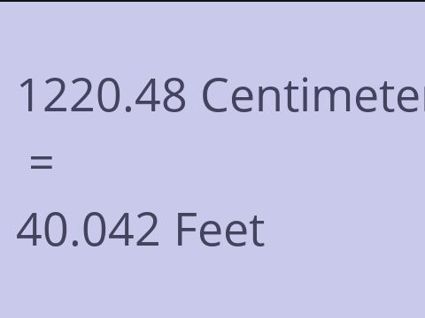 1220.48 CM TO FEET