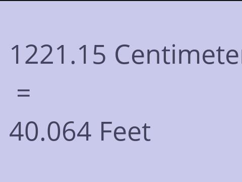 1221.15 CM TO FEET