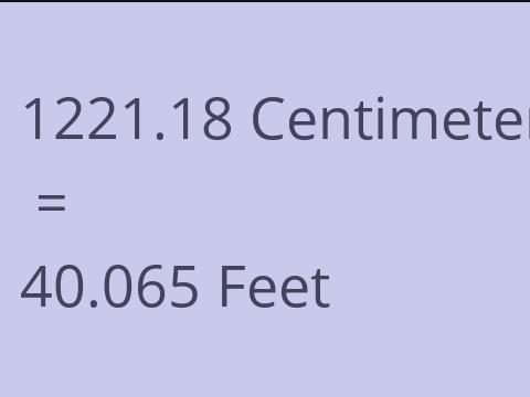 1221.18 CM TO FEET