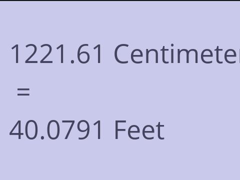 1221.61 CM TO FEET