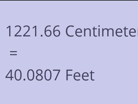 1221.66 CM TO FEET