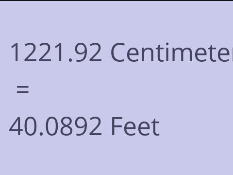 1221.92 CM TO FEET