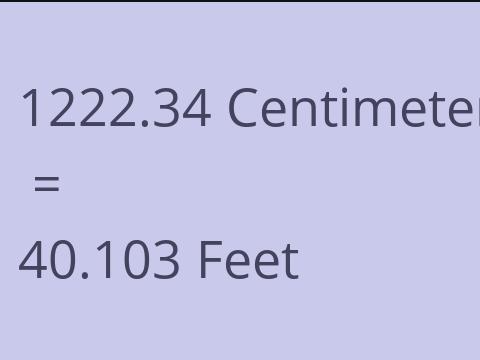 1222.34 CM TO FEET