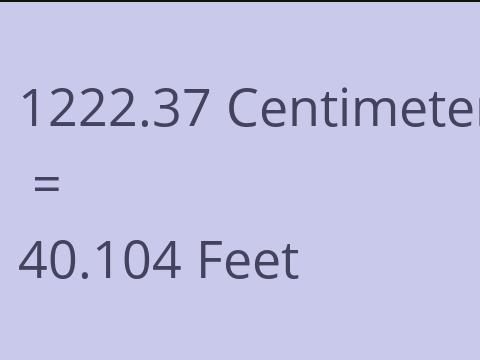 1222.37 CM TO FEET