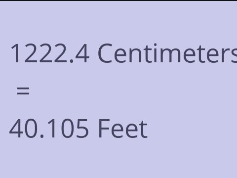 1222.4 CM TO FEET