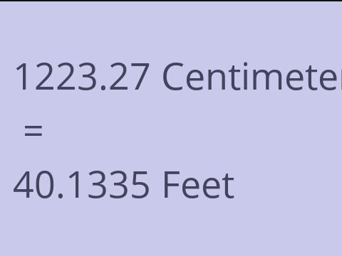 1223.27 CM TO FEET