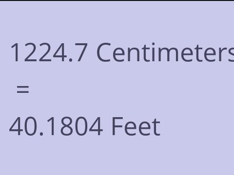 1224.7 CM TO FEET