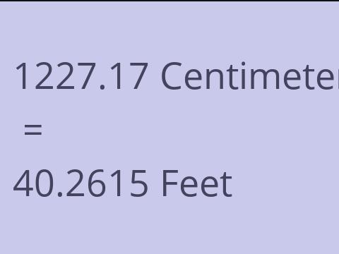 1227.17 CM TO FEET