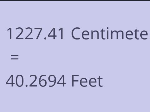 1227.41 CM TO FEET