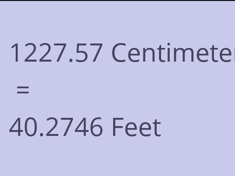 1227.57 CM TO FEET