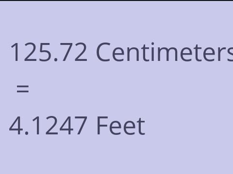 125.72 CM TO FEET