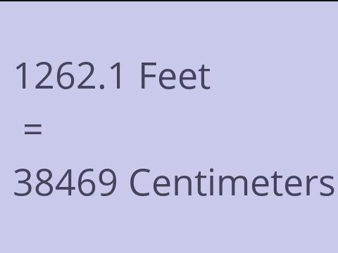 1262.1 FEET TO CM