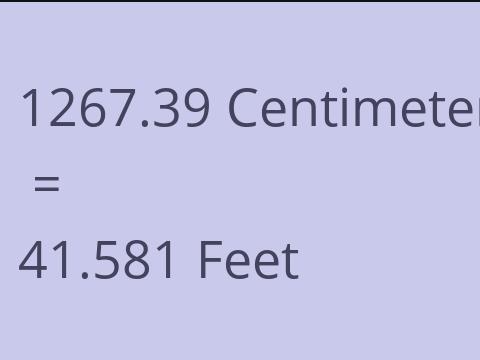 1267.39 CM TO FEET