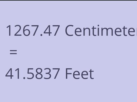 1267.47 CM TO FEET