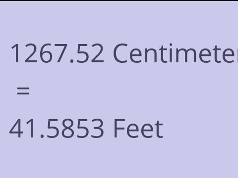 1267.52 CM TO FEET