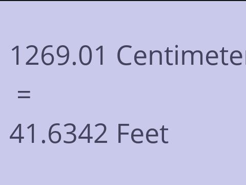 1269.01 CM TO FEET