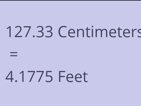 127.33 CM TO FEET