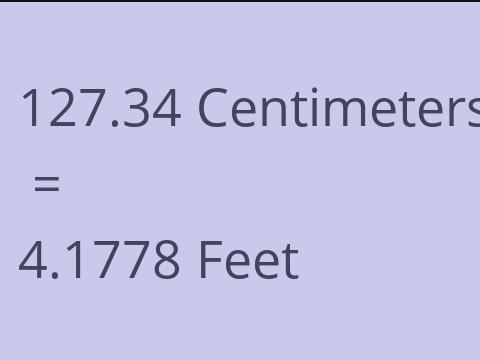 127.34 CM TO FEET