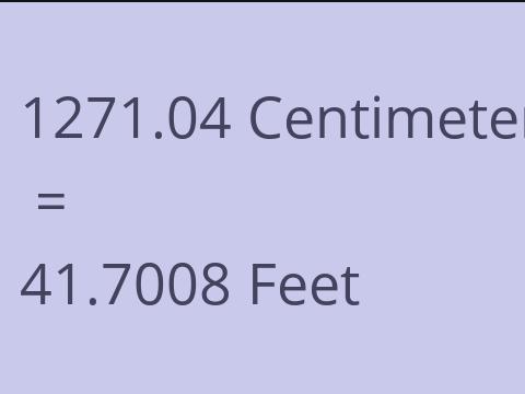 1271.04 CM TO FEET