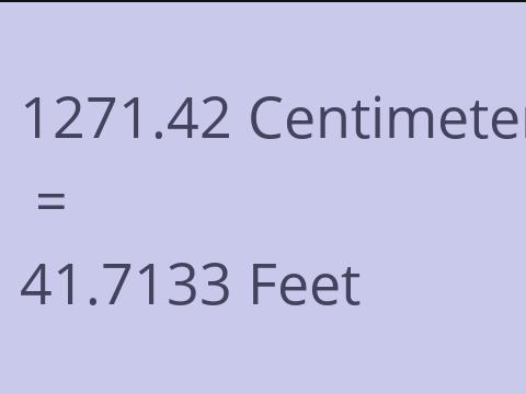 1271.42 CM TO FEET