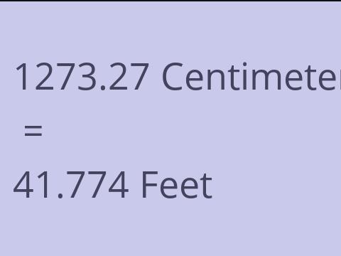 1273.27 CM TO FEET