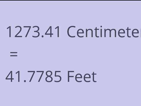 1273.41 CM TO FEET