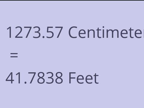 1273.57 CM TO FEET