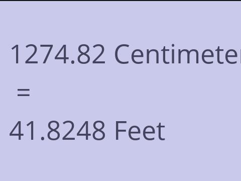 1274.82 CM TO FEET