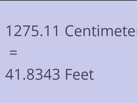 1275.11 CM TO FEET