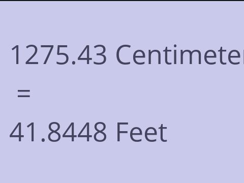 1275.43 CM TO FEET