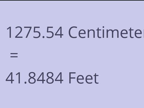 1275.54 CM TO FEET