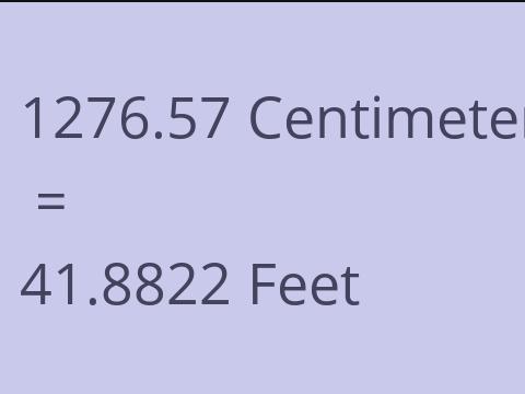 1276.57 CM TO FEET